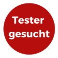 Tester gesucht Button Tester gesucht